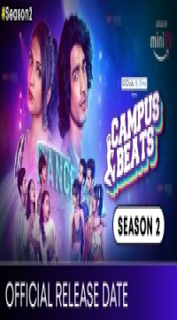 Campus Beats (Season 2) Hindi Complete Amazon Mini WEB Series WEB-DL Movie images