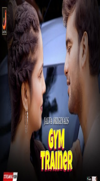 Gym Trainer Part 1 (2024) Hindi Jalwa Web Series HDRip Movie images