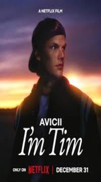 Avicii – I’m Tim (2024) Hindi ORG Dubbed Full Movie WEB-DL Movie images