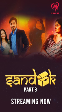 [18+] Sandook (2025) S01 (E06-07) Hindi Makhanapp WEB Series HDRip Movie images