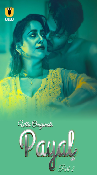 [18+] Payal Part 2 (2024) Hindi Ullu Originals Web Series HDRip Movie images