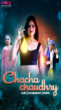 [18+] Chacha Chaudry (2025) S01E01 Hindi MoodX WEB Series HDRip Movie images