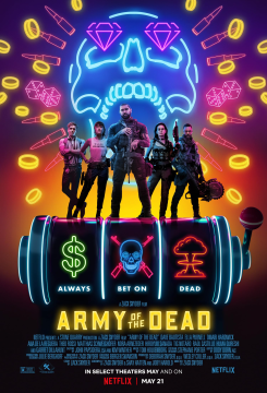 Army of the Dead (2021) Hindi ORG Dubbed Netflix Full Movie HDRip Movie images