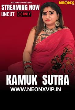 [18+] Kamuk Sutra 2 (2025) UNRATED NeonX Hindi Short Film HDRip Movie images