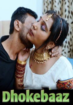 [18+] Dhokebaaz (2025) Hindi Short Film HDRip Movie images