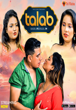 [18+] Talab (2025) S01E04 Hindi Triflicks WEB Series HDRip Movie images