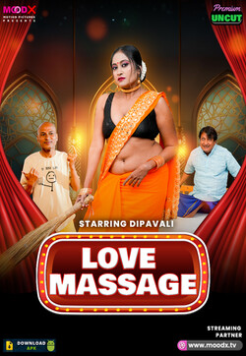 [18+] Love Massage (2025) S01E01 Hindi MoodX WEB Series HDRip Movie images