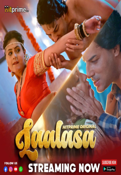 Laalasa (2025) Hindi (Season 1) Episodes 1 To 7 HitPrime WEB Series HDRip Movie images