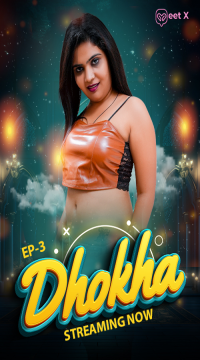 [18+] Dhokha (2024) S01E03 Hindi MeetX WEB Series HDRip Movie images