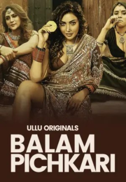 Balam Pichkari Part 1 (2025) Hindi Ullu Originals Web Series HDRip Movie images