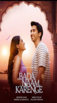 Badaa Naam Karenge (Season 1) (2025) Hindi Complete SonyLiv WEB-DL  Movie images