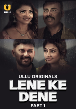 Lene Ke Dene Part 1 (2025) Hindi Ullu Originals Web Series HDRip Movie images