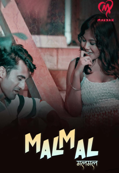 Malmal S01 (2025) Hindi MakhanApp Originals Web Series HDRip Movie images