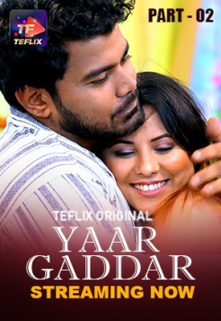 Yaar Gaddar (2024) Hindi (Season 02) (E01-03 ADDED) TeFlix WEB Series HDRip Movie images