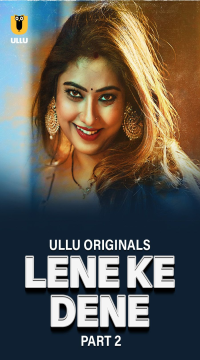[18+] Download Lene Ke Dene Part 2 (2025) Hindi Ullu Originals Web Series HDRip Movie images