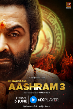 Aashram (Season 3) (2025) Hindi Complete MX Original WEB Series WEB-DL Movie images