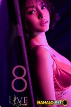 (18＋) Live Show 8 (2025) Philippine Movie HDRip Movie images