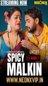 [18+] Spicy Malkin (2025) Hindi NeonX Short Film HDRip Movie images