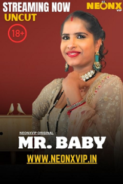 [18+] Mr. Baby (2025) UNRATED Hindi NeonX Originals Short Film Movie images