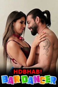 [18+] Bar Dancer (2025) UNRATED Hindi Short Film Movie images