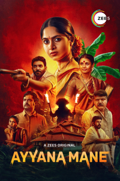 Ayyana Mane (Season 1) Hindi ORG Dubbed Complete ZEE5 Full Movie WEB-DL Movie images