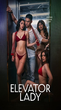  [18+] Elevator Lady (2025) UNRATED Tagalog Full Movie Movie images
