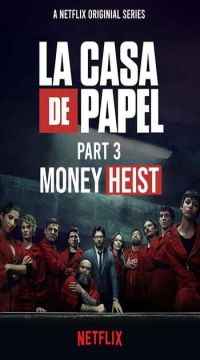 Money Heist (Season 3) Hindi ORG Dubbed NetFlix Complete WEB-DL  Movie images